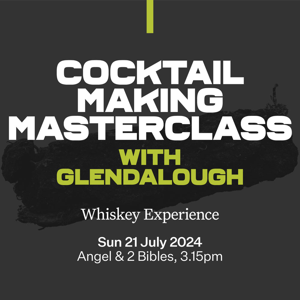 26: Cocktail Making: A Masterclass with Glendalough