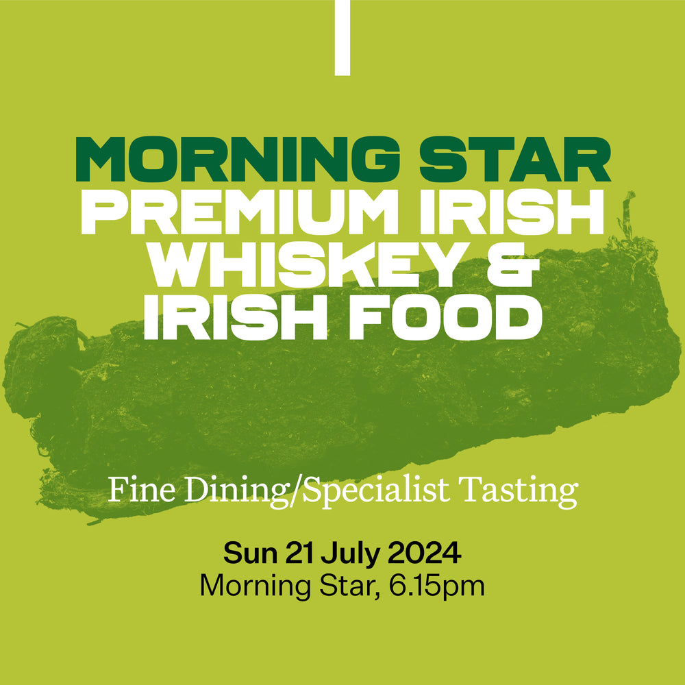 29: Morning Star: Premium Irish Whiskey & Irish Food