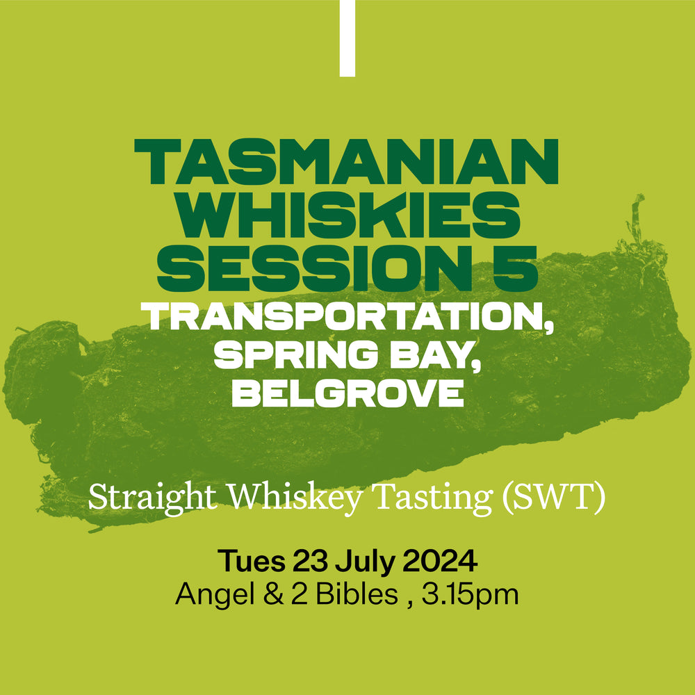 43: Tasmanian Whiskies Session 5: Transportation, Spring Bay, Belgrove