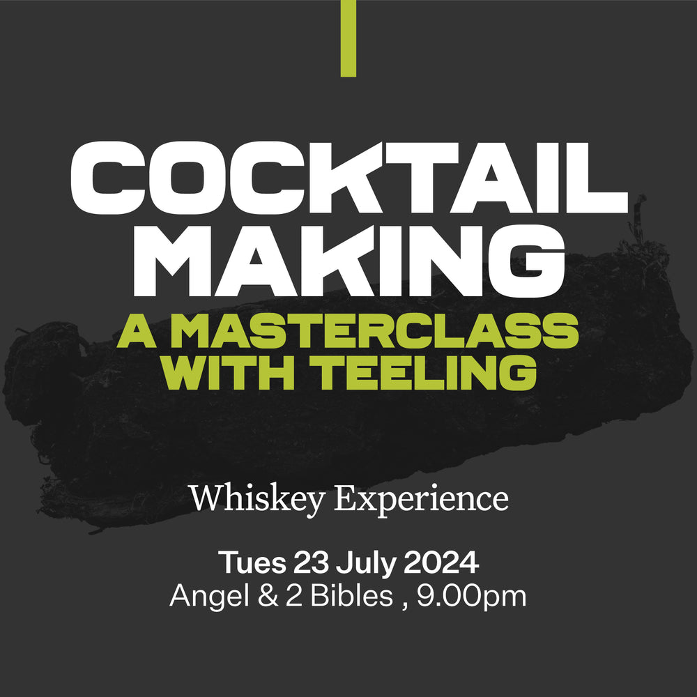 49: Cocktail Making: A Masterclass with Teeling Distillery