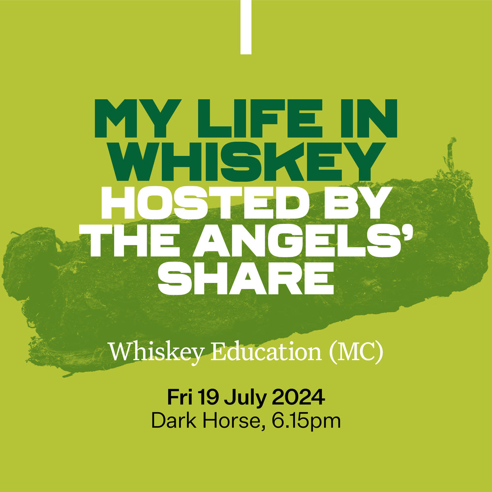 9: My Life in Whiskey: Hosted by The Angels’ Share