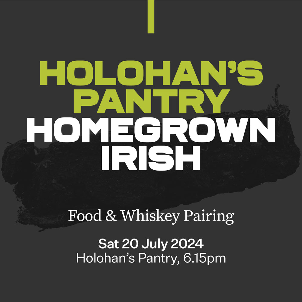 18: Holohan's Pantry: HomeGrown Irish