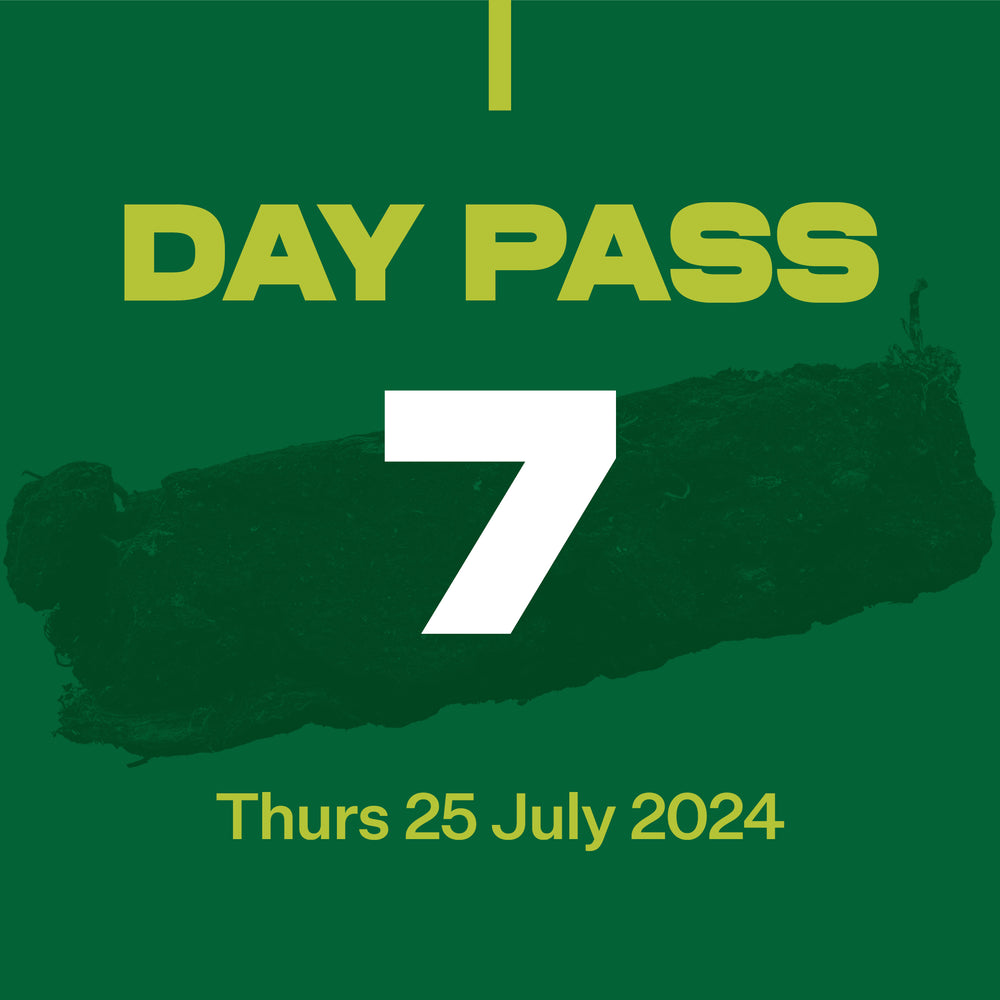 Day Pass 7 - Thursday 25th July