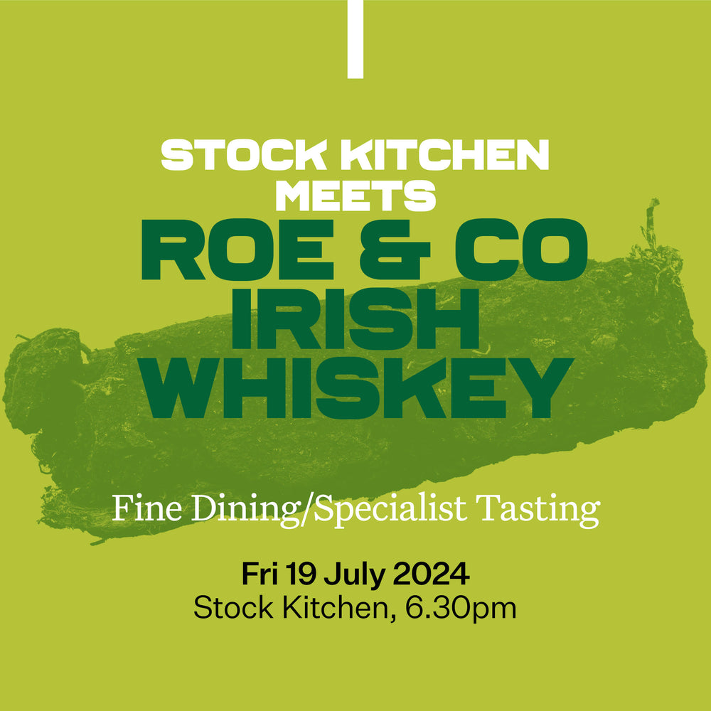 85: Stock Kitchen Meets Roe & Co Irish Whiskey